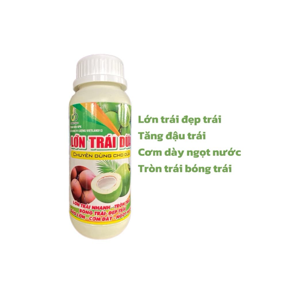 LỚN TRÁI DỪA GIÚP LỚN TRÁI, CƠM DÀY, NGỌT NƯỚC, HẠN CHẾ NỨT TRÁI CHAI 500ML