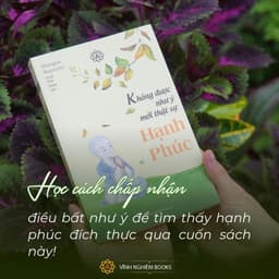Sách - Không Được Như Ý Mới Thật Sự Hạnh Phúc (Tái Bản) - Vĩnh Nghiêm Books 9