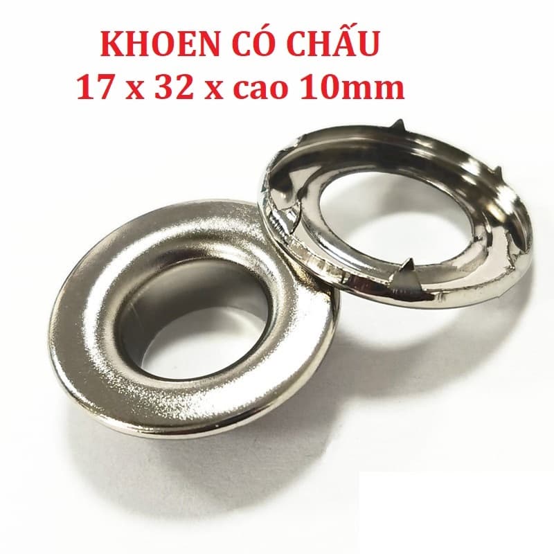 Khoen mắt cáo 17mm Long đền có chấu Chân cao 10mm Chuyên đóng bạt dày, PVC, HDPE, bạt lưới, bạt xe tải