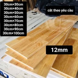 VÁN GỖ GHÉP 12mm làm kệ , tủ , bàn decor,....NHẬN CẮT THEO YÊU CẦU 1