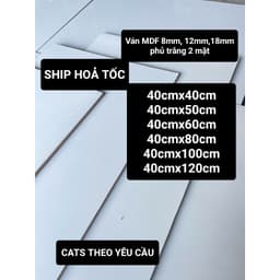 Ván MDF 8mm, 12mm,18mm phủ trắng 2 mặt dùng làm decor , tang trí , phông nền chụp ảnh , mặt bán ,..... CẮT THEO YÊU CẦU 1