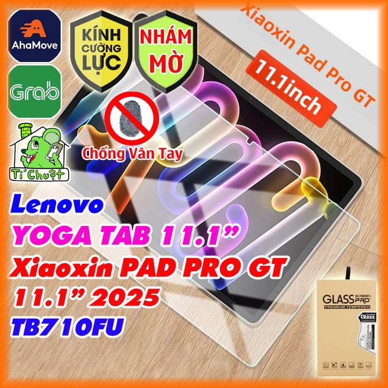[Nhám Chống Vân Tay] Kính CL MTB Lenovo YOGA TAB 11.1" 2025 / Xiaoxin PAD PRO GT 11.1 TB710FU Cường Lực Matte Mờ