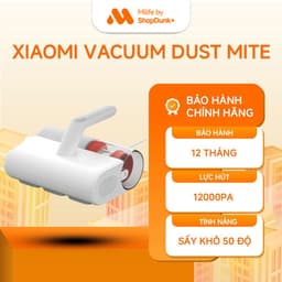 Máy Hút Bụi Giường Nệm Xiaomi Dust Mite Vacuum Cleaner EU 12000Pa BH 12 Tháng 1