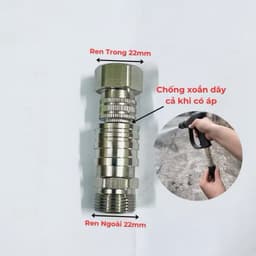 Bộ Khớp Nối Nhanh Chống Xoặn Inox Tự Gài Ren 22mm Lắp Máy Rửa Xe (NỔI NHANH CHỐNG XOĂN TỰ GÀI 22) 1