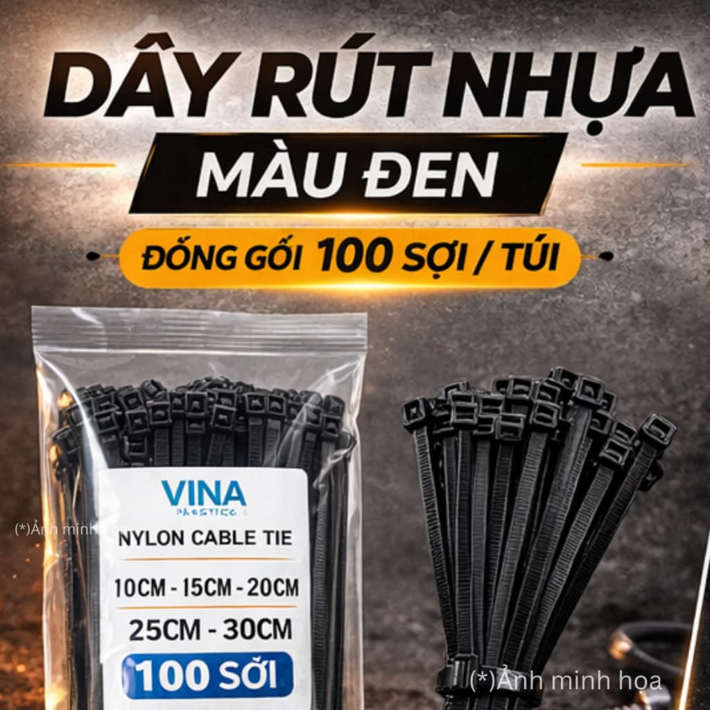 Dây rút nhựa màu đen nhiều kích cỡ 10cm, 15cm, 20cm, 25cm, 30cm, 100 sợi/ túi