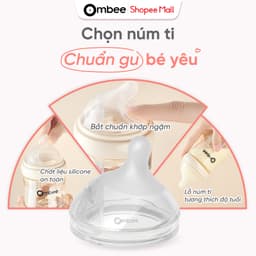 Núm Ti Thay Thế Bình Sữa Ombee Chất Liệu Silicone Mềm Mại Mô Phỏng Tự Nhiên Bắt Chuẩn Khớp Ngậm 3