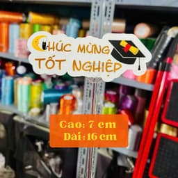 Combo SỈ 50-100-200 Banner Chúc Mừng Tốt Nghiệp Cắm Hoa | Happy Graduation | Phụ Kiện Trang Trí Bó Hoa Tốt Nghiệp 6
