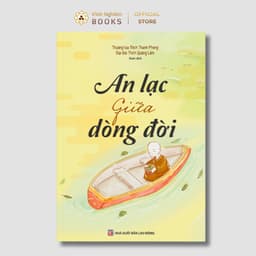 Sách - An Lạc Giữa Dòng Đời - Vĩnh Nghiêm Books 1