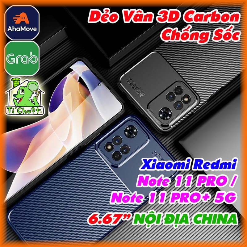 [Bản NỘI ĐỊA CHINA] Ốp Lưng Xia0mi Redmi Note 11 PRO / Note 11 PRO+ 5G 6.67" TR.QUỐC AutoFocus Vân 3D Carbon Chống Sốc