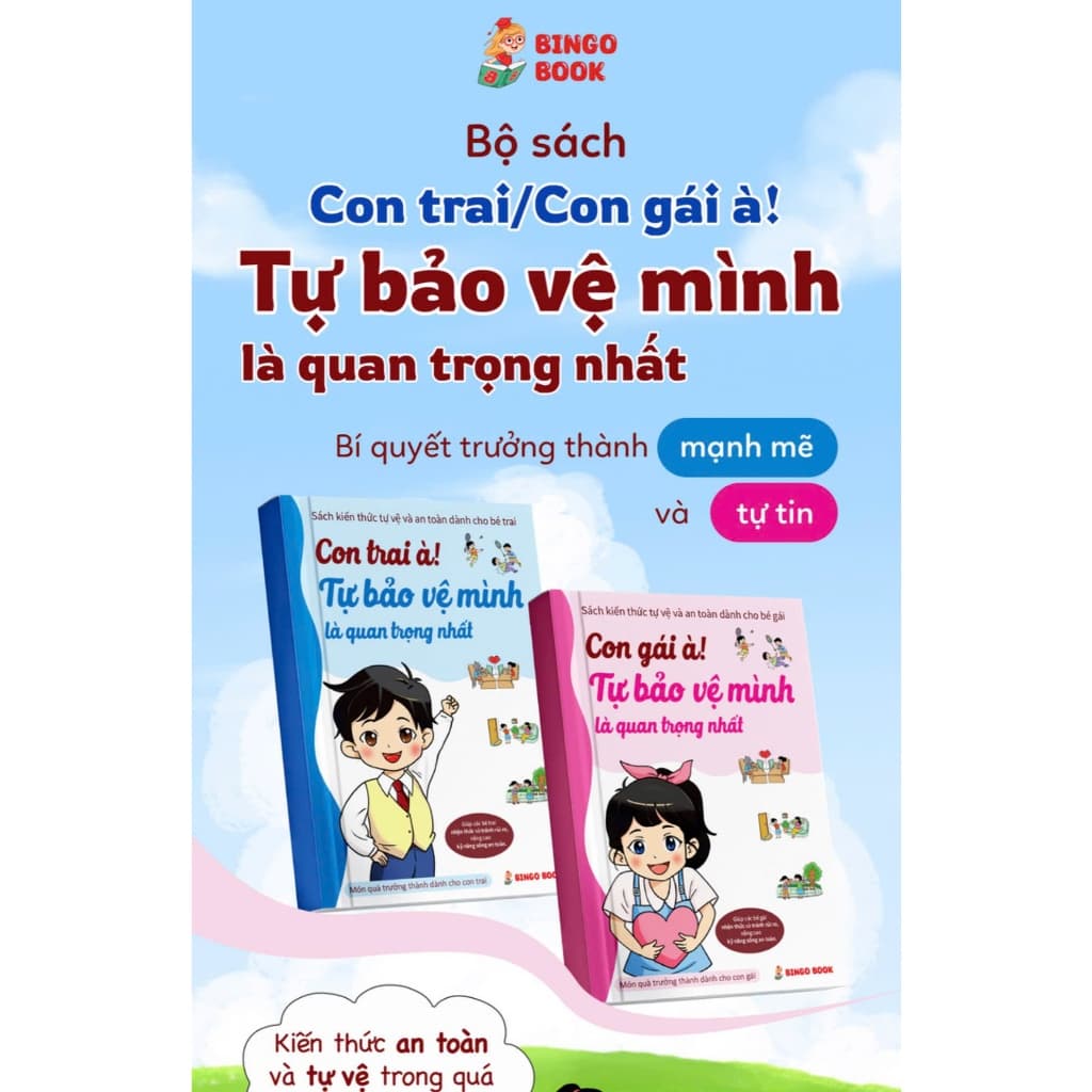 Sách - Con Trai, Con Gái À: Tự Bảo Vệ bản Thân Mình Là Quan Trọng Nhất (Lẻ Tùy Chọn)