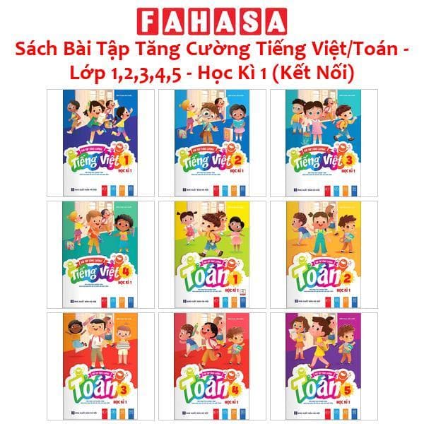 Sách Bài Tập Tăng Cường Tiếng Việt/ Toán - Lớp 1,2,3,4,5 - Học Kì 1 (Kết Nối)