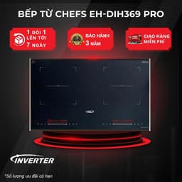 Bếp từ đôi Chef's EH-DIH369 PRO, Mặt kính chống xước, Model 2026, Bảo hành 3 năm 2