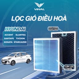 [BẢO HÀNH 2 THÁNG] Lọc Gió Điều Hoà Ô Tô  Accent Elantra Santafe i10 Tucson Lọc Gió VINAL LỌC 3 TẦNG KHỬ MÙI, LỌC BỤI 1