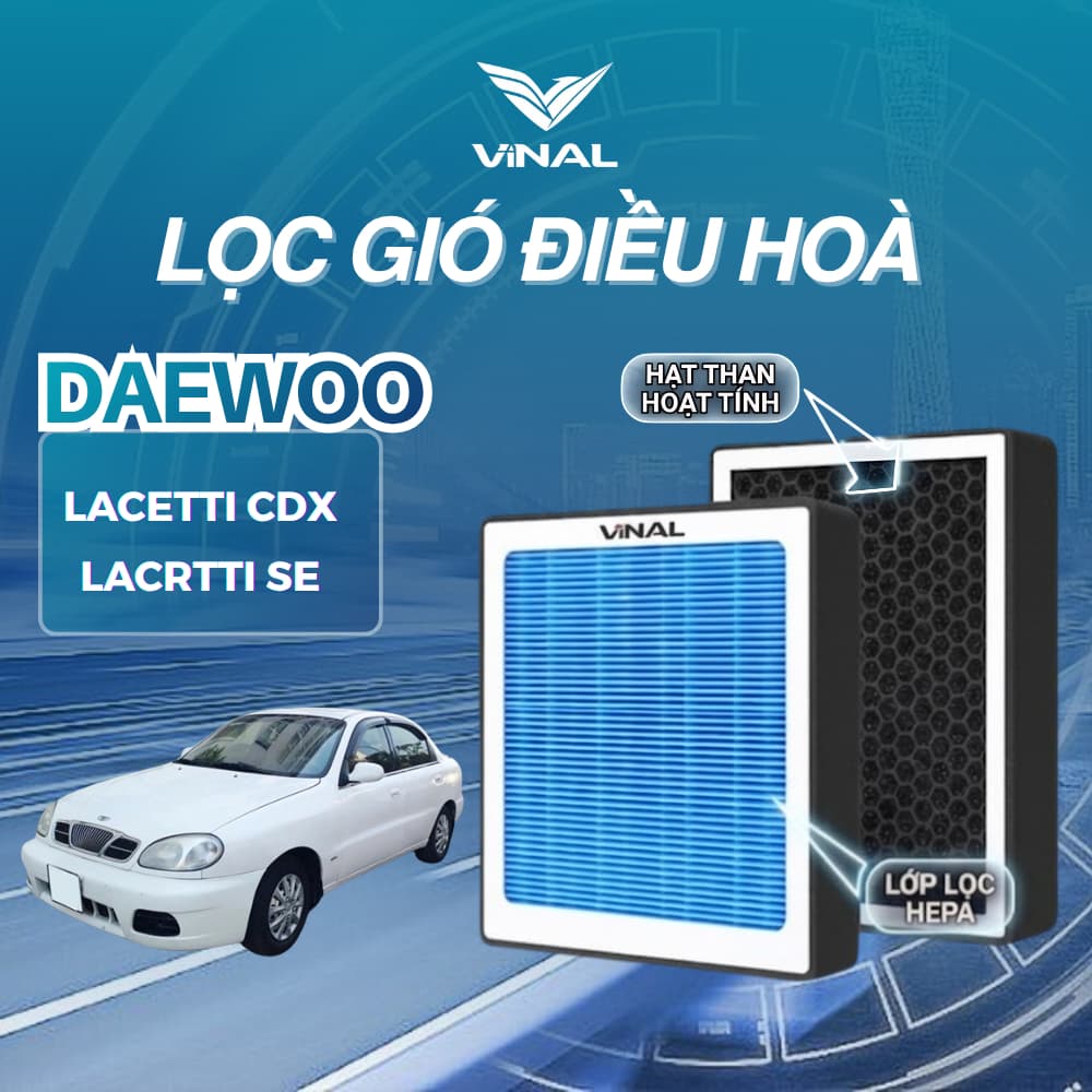 [BẢO HÀNH 2 THÁNG] Lọc Gió Điều Hoà Daewoo Lacetti CDX Lacetti SE Than Hoạt Tính, Lọc Gió Ô Tô VINAL