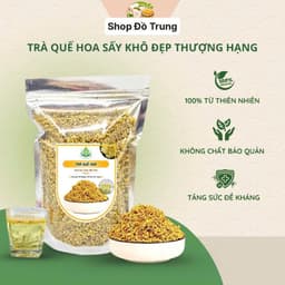 500gr Trà Quế Hoa Sấy Khô Đẹp Thượng Hạng Nguyên Chất Tự Nhiên, Hương Thơm Dịu Nhẹ 1