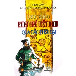 Sách - Lược Khảo Binh Chế Việt Nam Qua Các Thời Đại (Bìa mềm ) 2