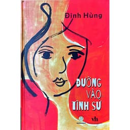 Sách - Đường Vào Tình Sử - Tác giả: Đinh Hùng 3