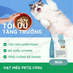 Thức ăn hạt cho mèo cao cấp PetQ C90U - 1KG chăm sóc sức khoẻ tiết niệu - Méo Chò Uni 6