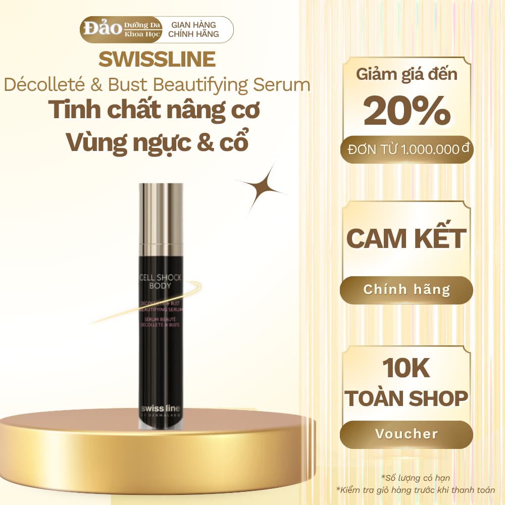 [ Công Ty ] Serum nâng cơ Swissline Body Décolleté & Bust Beautifying 50ml  Authshopp