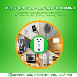 Ổ Cắm Wifi Thông Minh Hunonic SK01& SK02 Điều Khiển Đèn, Bơm nước Từ Xa Qua WiFi 4