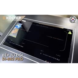 Bếp từ đôi Kocher DI 882PRO | Made in Korea | Công nghệ châu âu | Bảo hành chính hãng 3 năm 3