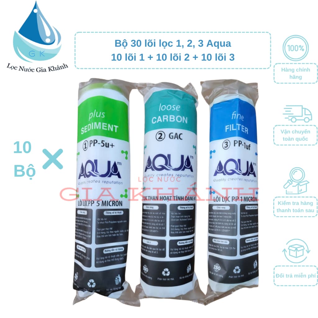 Combo 10 bộ lõi lọc 1,2,3 Aqua 10 inch _ 10 lõi 1 + 10 lõi 2 + 10 lõi 3