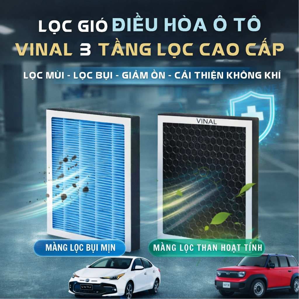[BẢO HÀNH 2 THÁNG] Lọc Gió Điều Hòa Ô Tô VINAL Bản 3 tầng lọc - Chặn Bụi Mịn PM2.5, Khử Mùi, lọc ẩm, ổn định luồng gió