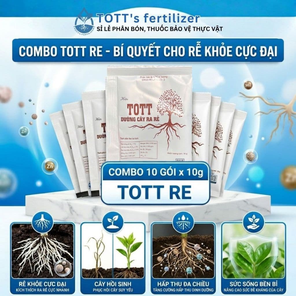 Thuốc Kích Rễ TOTT RE, Combo 10 gói, ra rễ cực mạnh, dưỡng cây, bật chồi khỏe mạnh, Phân bón TOTT