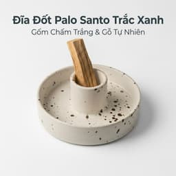 Đế Gốm Đốt Palo Santo – Đế Đốt Gỗ Thánh – Dụng Cụ Xông Thanh Tẩy Không Gian TAROT ĐỒNG TÂM 1