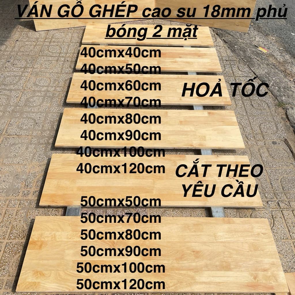 Ván Gỗ Ghép Cao Su 18mm phủ keo 2 mặt dùng làm kệ bếp , mặt bàn , tủ đựng đồ , ….. CẮT THEO YÊU CẦU