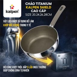 Chảo Inox 304 Kalpen Shield TS Thiết Giáp Nguyên Khối Chống Dính Nano Titanium Có Nắp Kính 20-28cm 3