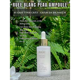 Serum Dưỡng Sáng Da RUÉE Blanc Peau Ampoule 50ml – Mờ Thâm Nám, Đều Màu, Cấp Ẩm, Phục Hồi Da 8