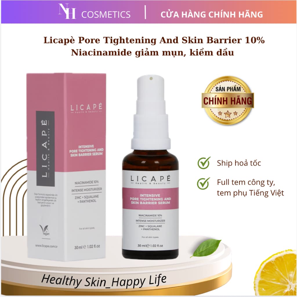 [TEM CTY] Tinh Chất Giảm Mụn Licapè Pore Tightening Niacinamide 10% Giảm Thâm Sáng Da, Kiềm Dầu