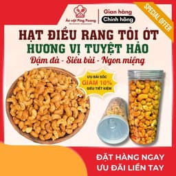 Hạt Điều Rang Tỏi Ớt Hương Vị Truyền Thống Qùa Biếu Tết, Snack Hạt Ăn Liền Giòn Thơm Vị Cay Mặn Ngọt 1