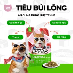 Thức Ăn Cho Mèo Keepo K2 Hairball Care 1KG – Hạt Mèo Tiêu Búi Lông, Hỗ Trợ Tiêu Hóa - MÉO CHÒ UNI 8