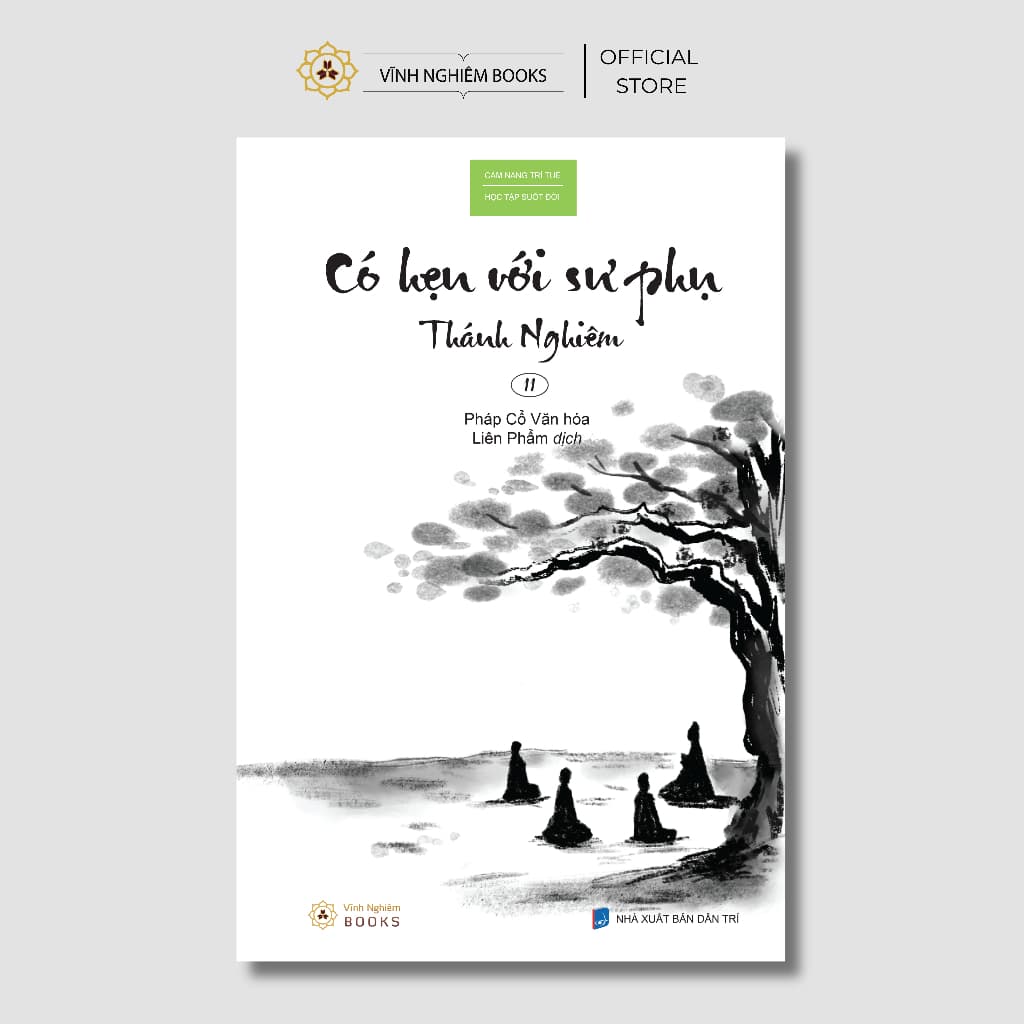Sách - Có Hẹn Với Sư Phụ Thánh Nghiêm 11 - Vĩnh nghiêm Books