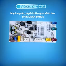Mạch nguồn, khiển quạt điều hòa Daikiosan DM105 chính hãng 2