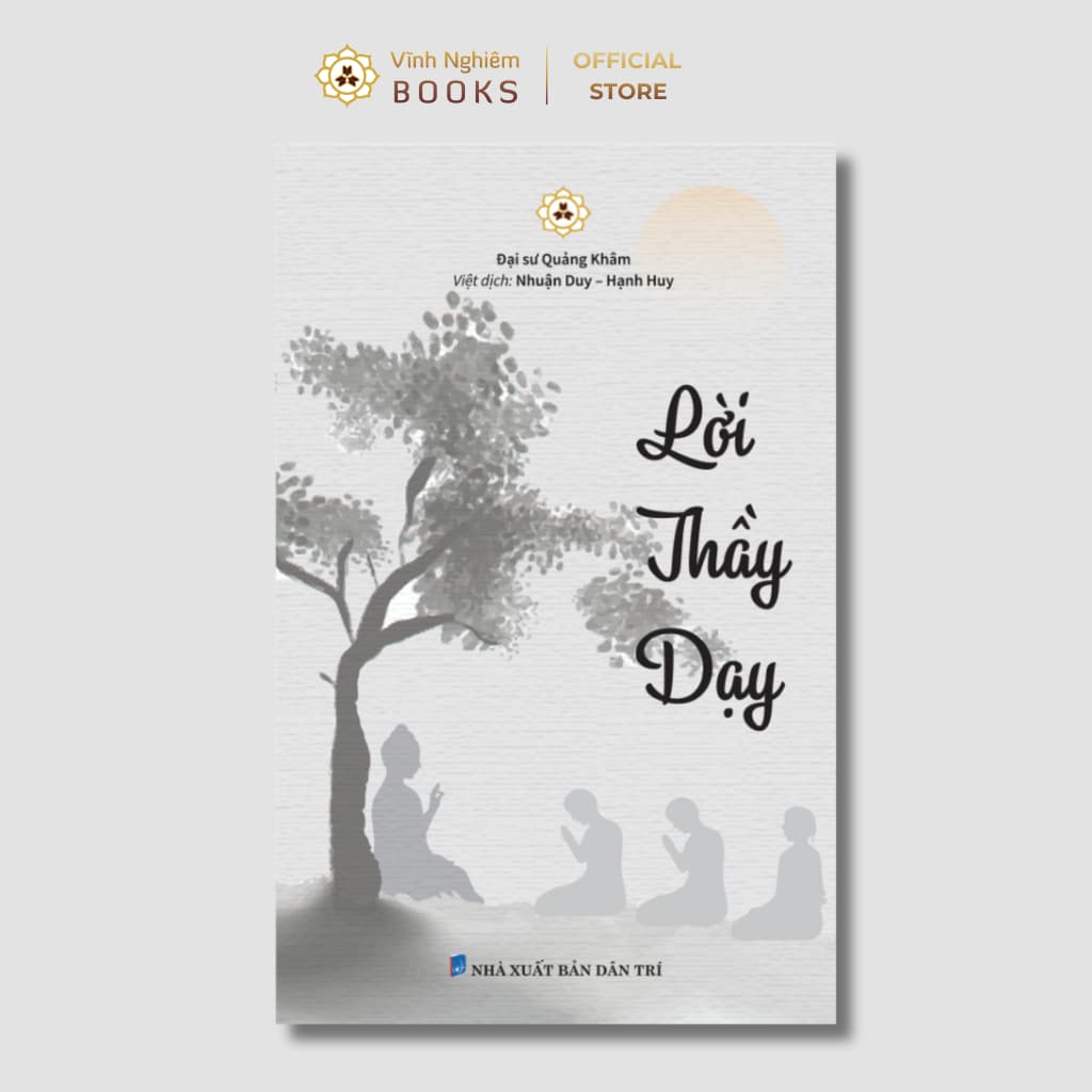 Sách - Lời Thầy Dạy - Đại Sư Quảng Khâm - Vĩnh Nghiêm Books