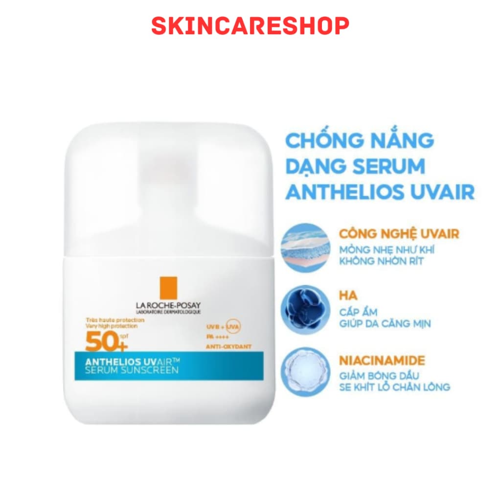 Serum Chống Nắng a Roche-Posay Anthelios UVAIR SPF50+ 50ml SKINCARESHOP