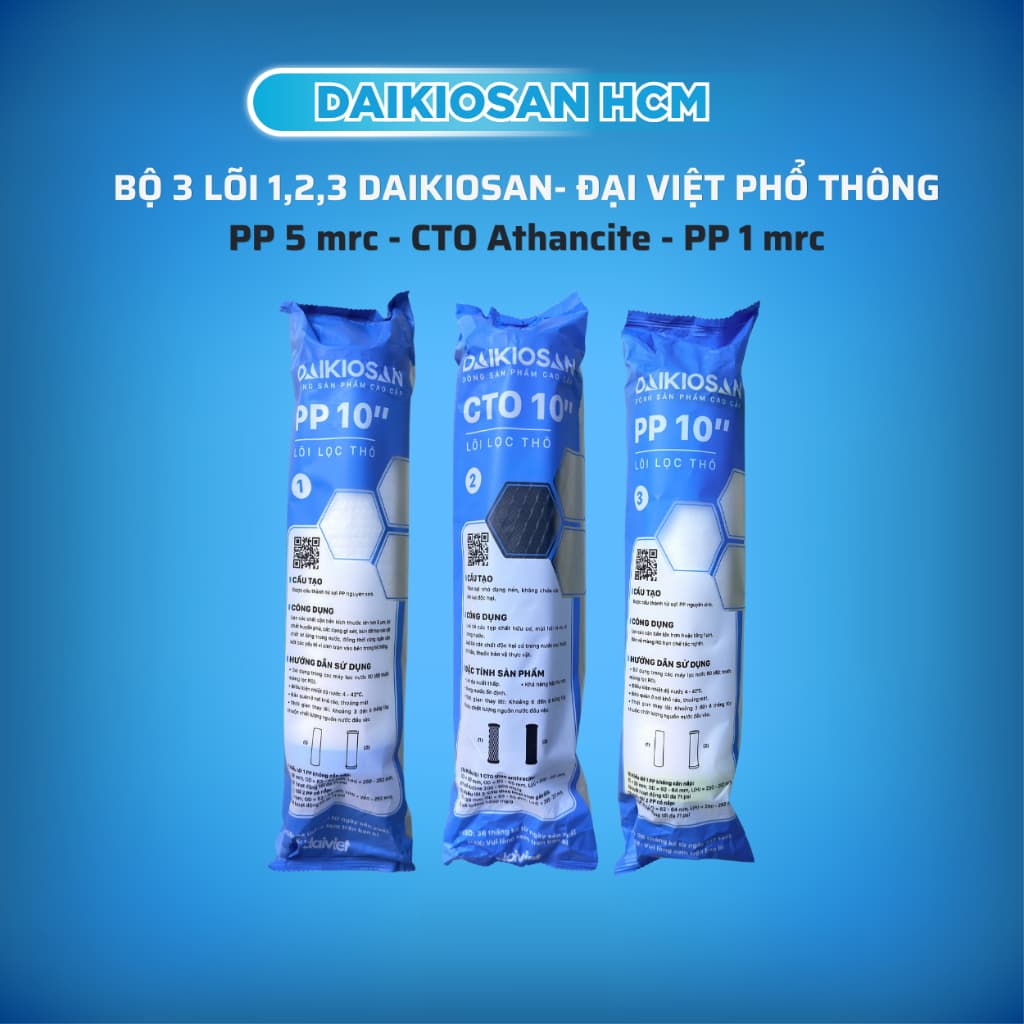 Bộ 3 lõi lọc thô Daikiosan- Đại Việt PP 5mrc, CTO, PP 1mrc chính hãng [Hỏa tốc 30 phút HCM]