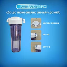 Cốc lọc 10 inch Organic Daikiosan dùng cho máy lọc nước RO + Co nối [Hỏa tốc 30 phút HCM] 2