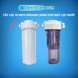 Cốc lọc 10 inch Organic Daikiosan dùng cho máy lọc nước RO + Co nối [Hỏa tốc 30 phút HCM] 1