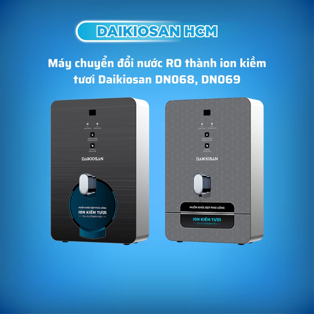 Máy biến đổi Ro thành ion kiềm tươi Daikiosan DN068, DN069 hàng chính hãng