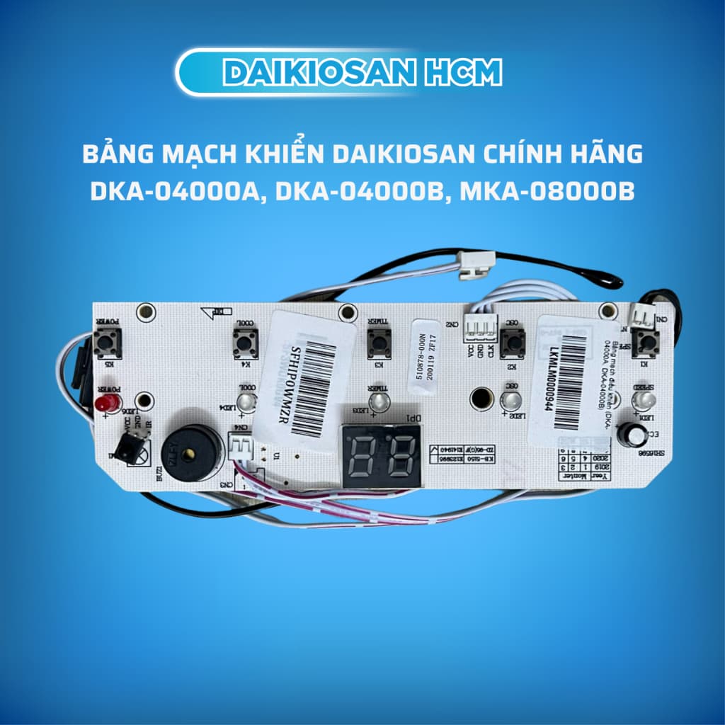 Bảng mạch khiển máy làm mát Daikiosan DKA-04000A, DKA-04000B, MKA-0800B Hàng Chính Hãng
