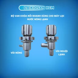 Bộ van khóa xoay nối nhanh dùng cho máy lọc nước nóng nguội lạnh, máy ion kiềm - chính hãng Đại Việt 2
