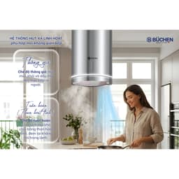 MÁY HÚT MÙI BUCHEN 886IS SMART | Hút mùi bàn đảo, hút mùi độc lập | 1200m3/h 5