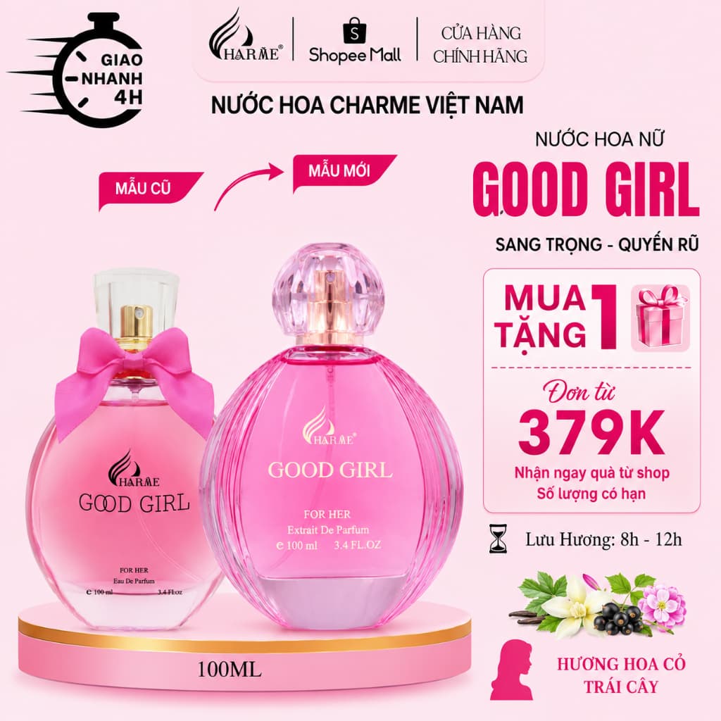 [Quà tặng Người Yêu] Nước hoa Nữ Charme Good Girl Ver 2024 100ml Hương Trái Cây Hoa Cỏ Tươi Mát