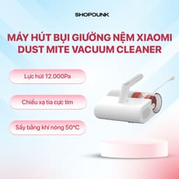 Máy Hút Bụi Giường Nệm Xiaomi Dust Mite Vacuum Cleaner EU | Lực Hút 12000Pa | Bảo Hành 12 Tháng 1