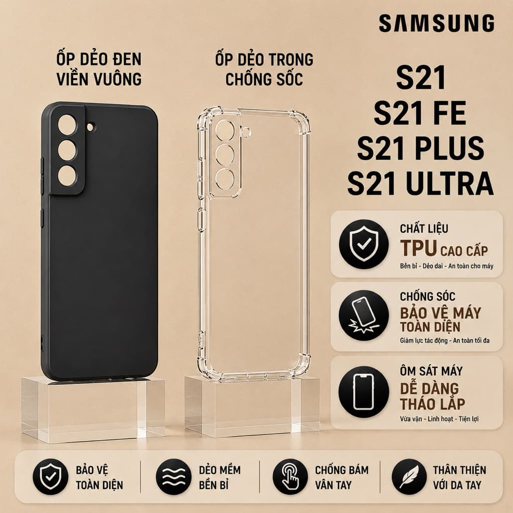 Ốp lưng Samsung S21 5G, S21 FE, S21 Plus, S21+ 5G, S21 Ultra silicon mềm, dẻo trong chống sốc cạnh vuông bảo vệ camera