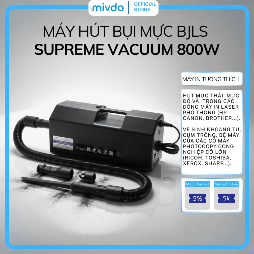 Máy Hút Bụi Mực BJLS Supreme Vacuum 800W Dùng Cho Máy In Máy Photocopy Hoạt Động Ổn Định Bền Đẹp
